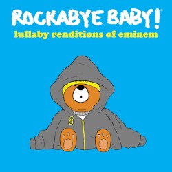 Lullaby Renditions of Eminem