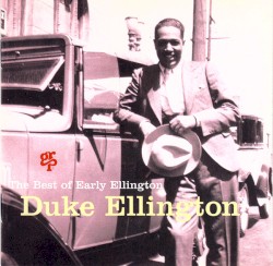 The Best of Early Ellington