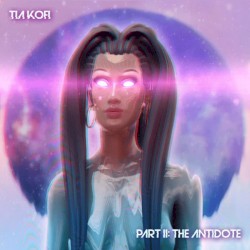 Part 2: The Antidote