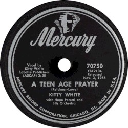 A Teen Age Prayer / I'm Gonna Be a Fool Next Monday