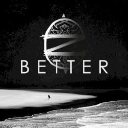 Better