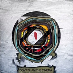 Don't Slam the Cinema