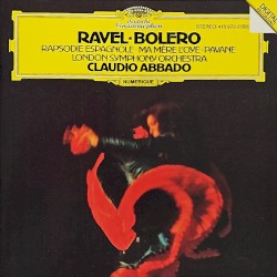 Boléro / Rapsodie espagnole / Ma mère l’Oye / Pavane
