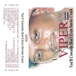 You’ll Cowards Don’t Even Smoke Crack