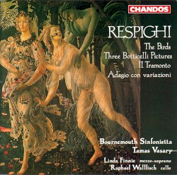 The Birds / Three Botticelli Pictures / Il tramonto / Adagio con variazioni