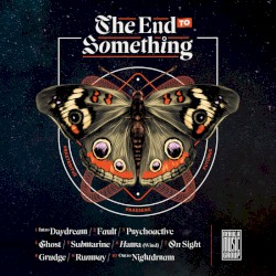 The End To Something