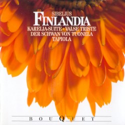 Finlandia / Karelia-Suite / Valse Triste / Der Schwan von Tuonela / Tapiola