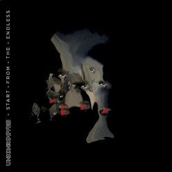 Start From the Endless