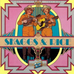 Skaggs & Rice