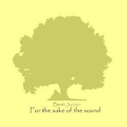 For The Sake Of The Sound