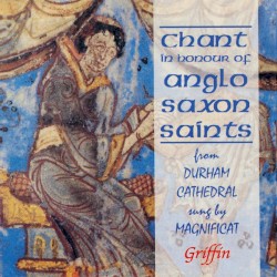Chant In Honour Of Anglo-Saxon Saints