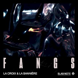Fangs