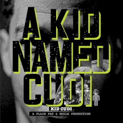A Kid Named Cudi