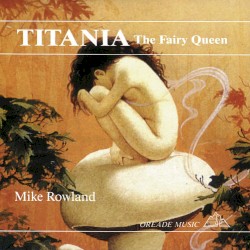 Titania: The Fairy Queen
