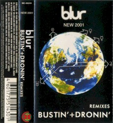 Bustin' + Dronin' Remixes
