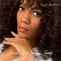 Jesus Is Coming Soon!