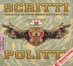 Take Me in Your Arms and Love Me