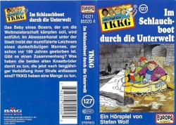 TKKG 127: Im Schlauchboot durch die Unterwelt