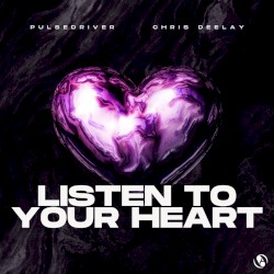 Listen to Your Heart