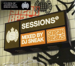 Sessions Presents DJ Sneak
