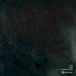 The Farthest Reaches