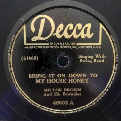 Bring It on Down to My House Honey / Ida! Sweet as Apple Cider