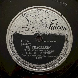 El tracalero / Por disoluta