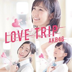 LOVE TRIP / しあわせを分けなさい