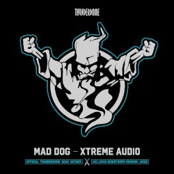 Xtreme Audio (official Thunderdome 2023 Anthem)