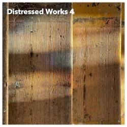 Distressed Works 4