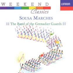 Weekend Classics: Sousa Marches