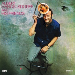 Albert Mangelsdorff and His Friends