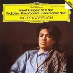 Ravel: Gaspard de la Nuit / Prokofiev: Piano Sonata no. 6