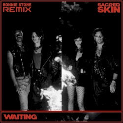 Waiting (Ronnie Stone Remix)