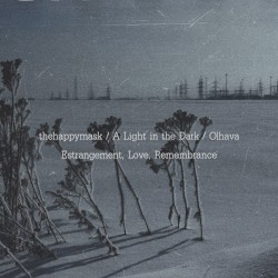 Estrangement, Love, Remembrance