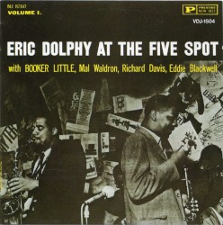 Eric Dolphy at the Five Spot, Volume 1