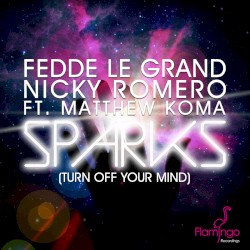 Sparks (Turn Off Your Mind)