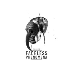 Faceless Phenomena