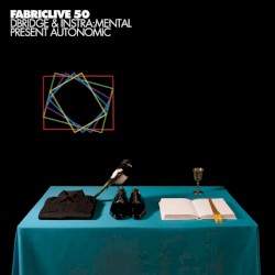 FabricLive 50: dBridge & Instra:mental Present Autonomic