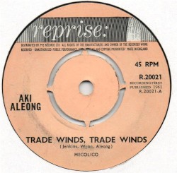 Trade Winds, Trade Winds / Without Your Love