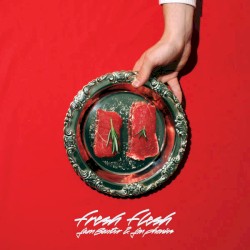 Fresh Flesh