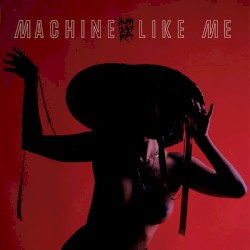 Machine Like Me