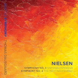 Symphony No. 3, "Sinfonia Espansiva" / Symphony No. 4, "The Inextinguishable"