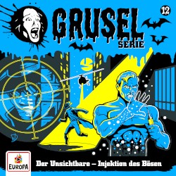 Gruselserie, Folge 12: Der Unsichtbare - Injektion des Bösen