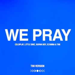 WE PRAY (TINI version)