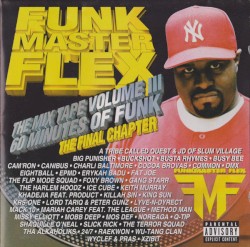 The Mix Tape, Volume 3: 60 Minutes of Funk: The Final Chapter