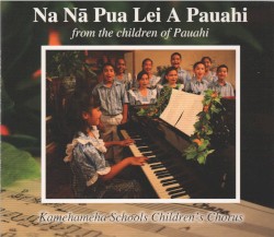 Na Nā Pua Lei A Pauahi