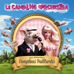 Mes premières comptines paillardes