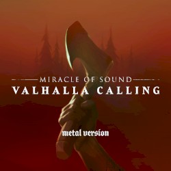 Valhalla Calling (Metal version)