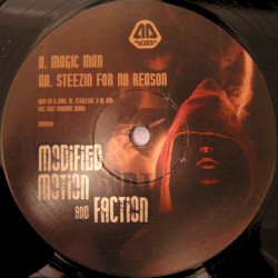 Magic Man / Steezin For No Reason
